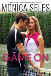 Cover Art for 9781599909011, The Academy: Game on by Monica SelesJames Larosa