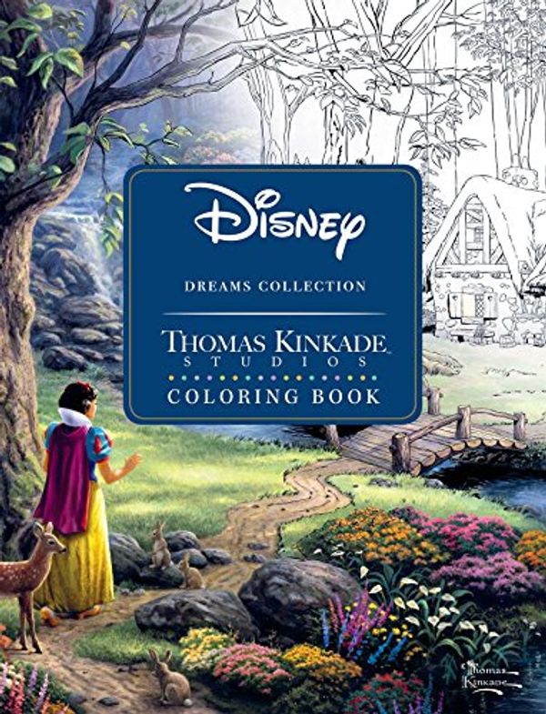 Cover Art for 0050837360075, Disney Dreams Collection Thomas Kinkade Studios Coloring Book by Thomas Kinkade