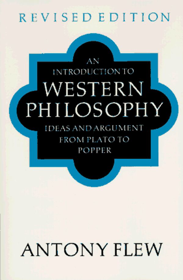 Cover Art for 9780500275474, An Introduction to Western Philosophy by Antony Flew