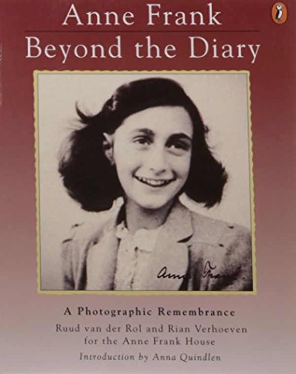 Cover Art for 9780140369267, Anne Frank Beyond the Diary by Rian Verhoeven