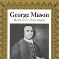 Cover Art for 9780807153420, George Mason: Reluctant Statesman by Robert A Rutland