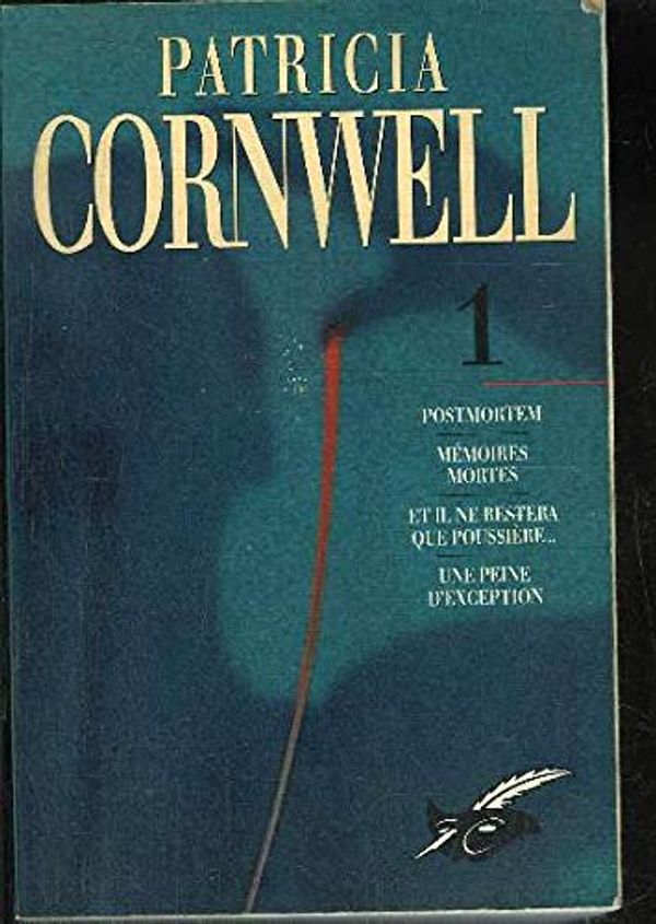 Cover Art for 9782702428672, INTÃ‰GRALES T01 by Patricia Cornwell