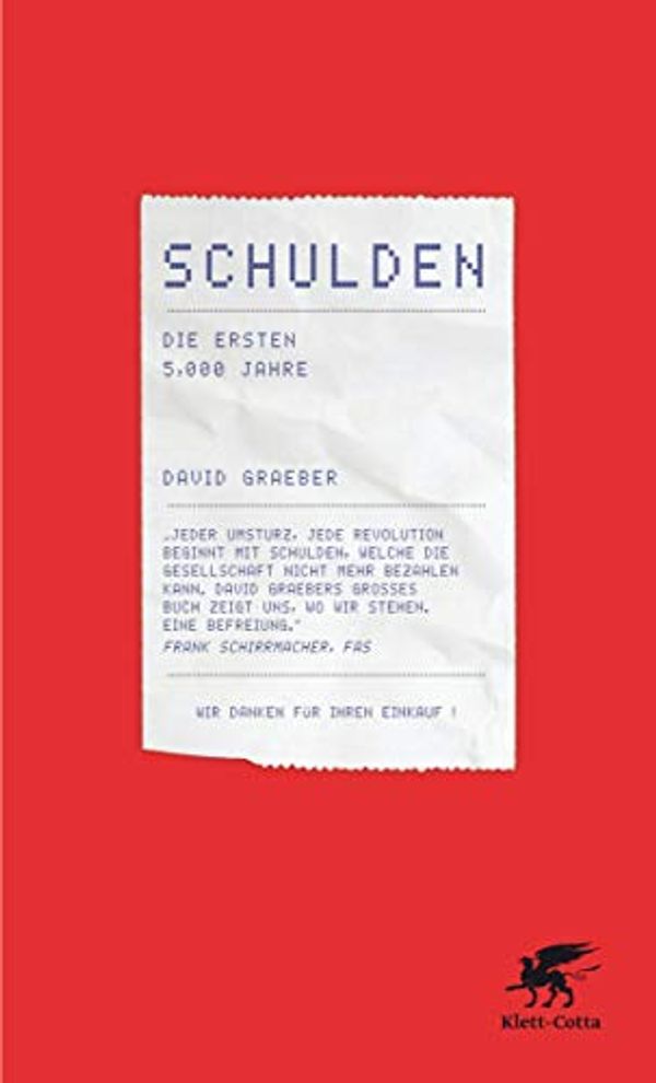 Cover Art for B07BJLLBTQ, Schulden: Die ersten 5000 Jahre (German Edition) by David Graeber