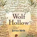 Cover Art for 9781432882440, Wolf Hollow by Lauren Wolk