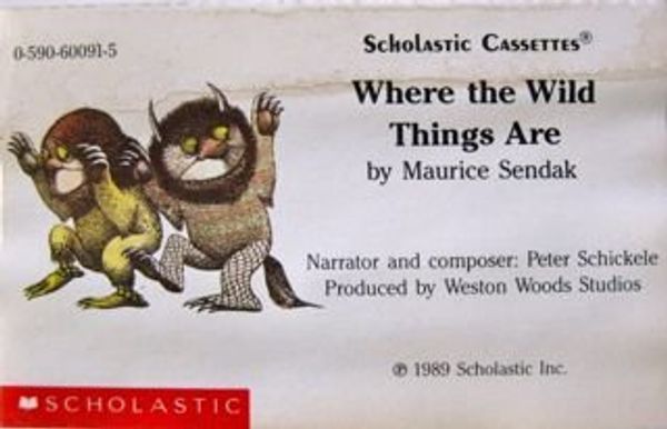 Cover Art for 9780590600910, Where the Wild Things Are, Cassette and Book by Maurice Sendak