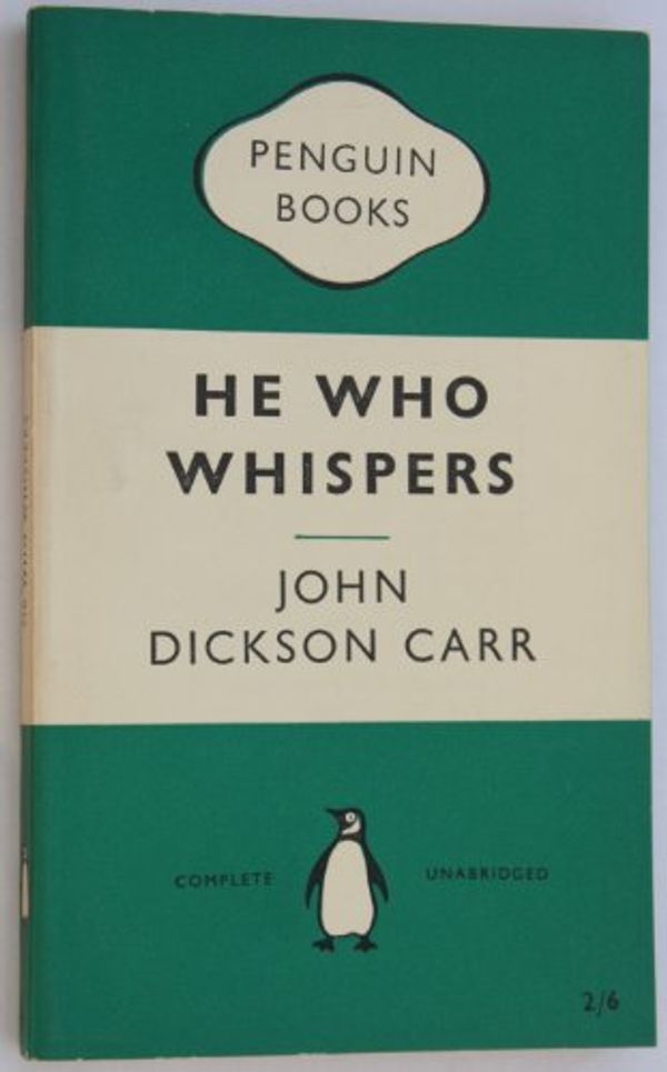 Cover Art for B0000CILCF, He who whispers by Carr, John Dickson
