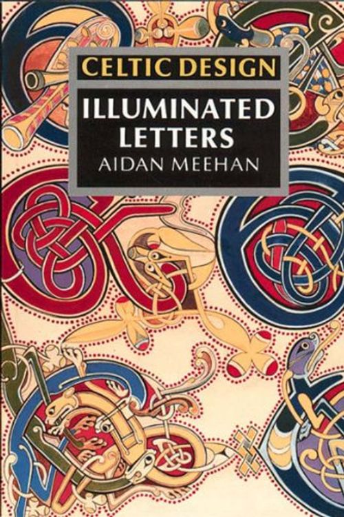 Cover Art for 9780500276853, Illuminated Letters by Aidan Meehan