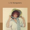 Cover Art for 9798642145111, Anne Of Avonlea: Original Text by L. M. Montgomery