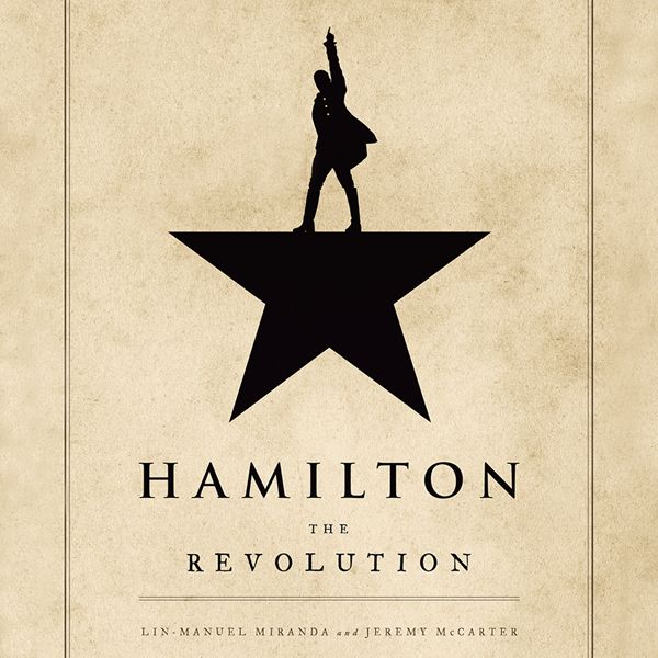 Cover Art for B01KGGP9BW, Hamilton: The Revolution (Unabridged) by Unknown
