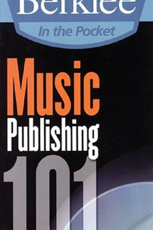 Cover Art for 9780876390627, Music Publishing 101 by George Howard