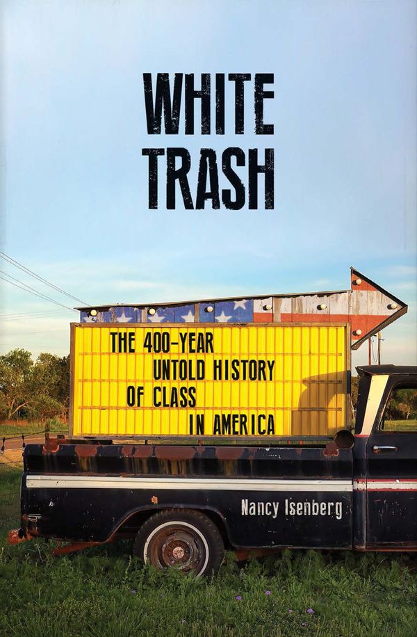 Cover Art for 9781786493002, White Trash by Nancy Isenberg