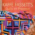 Cover Art for 9781906007775, Kaffe Fassett's Quilts En Provence by Kaffe Fassett