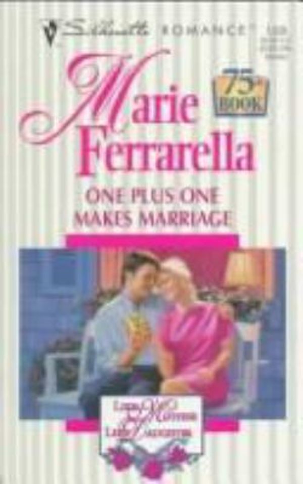 Cover Art for 9780373193288, One Plus One Makes Marriage by Marie Ferrarella