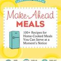 Cover Art for 9781416206224, Make-ahead Meals by Victoria Shearer