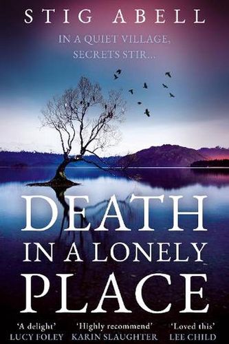 Cover Art for 9780008517076, Death In A Lonely Place by Stig Abell