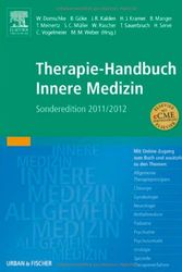 Cover Art for 9783437227028, Therapie-Handbuch Innere Medizin Sonderedition 2011/2012 by Mathias Berger, Werner Hohenberger, Thomas Meinertz, Wolfgang Rascher Wolfram Domschke
