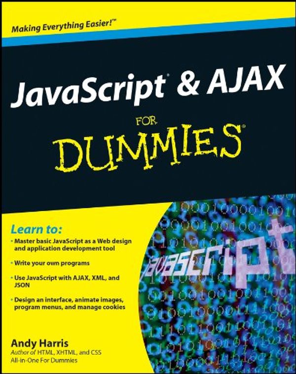 Cover Art for 9780470590539, JavaScript and Ajax for Dummies by Andy Harris