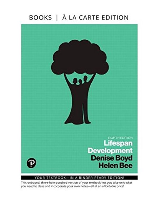 Cover Art for 9780134560946, Lifespan Development -- Loose-Leaf Edition (8th Edition) by Denise Boyd