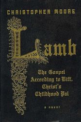 Cover Art for 9780061438592, Lamb Special Gift Ed by Christopher Moore