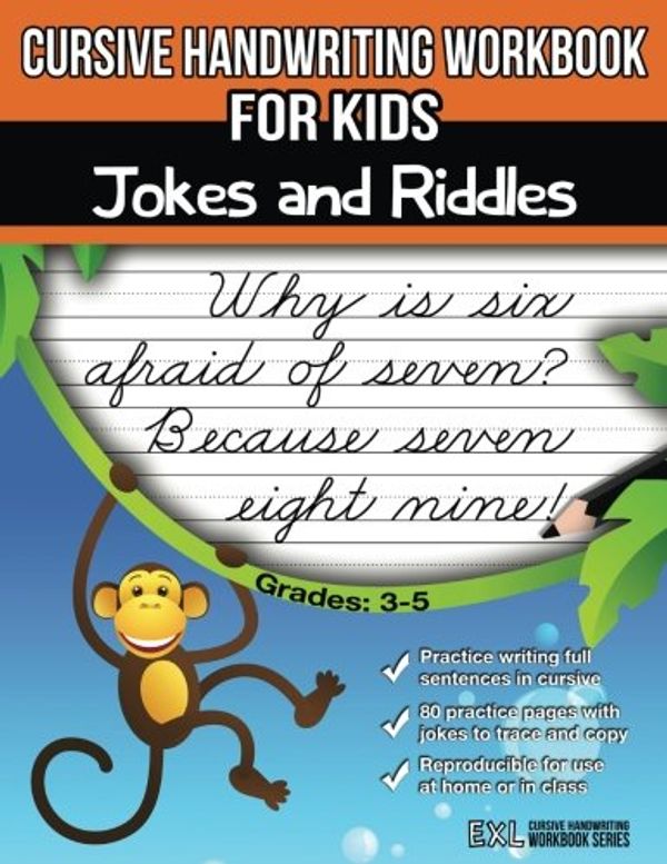 Cover Art for 9781539762010, Cursive Handwriting Workbook for Kids: Jokes and Riddles by Cursive Handwriting Workbook Series, Exl