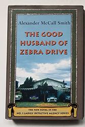Cover Art for 9780021020317, 2 Alexander McCall Smith Books! Books #8 & #9 -1) The Good Husband of Zebra Drive 2) The Miracle at Speedy Motors (No.1 Ladies' Detective Agency Series) by Alexander McCall Smith