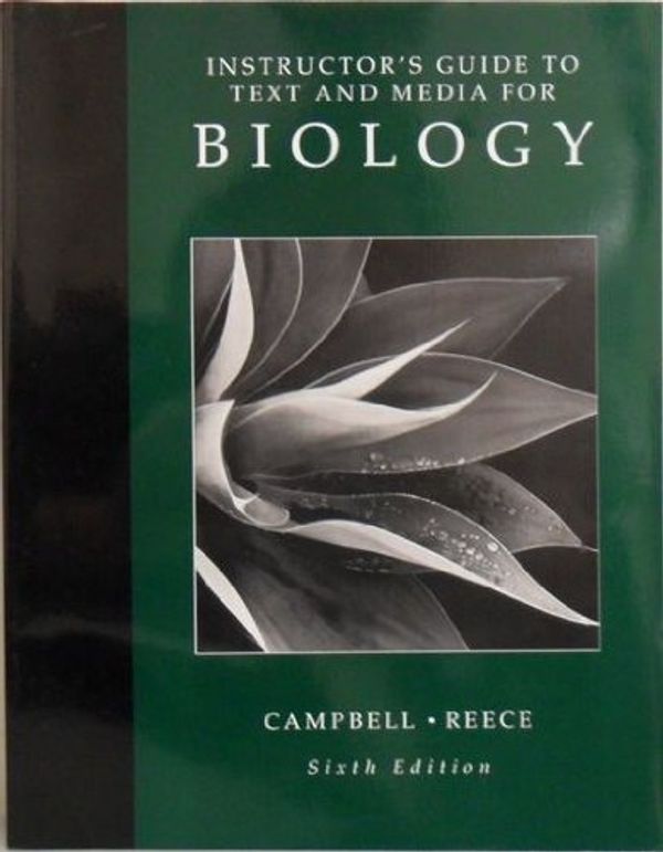 Cover Art for 9780805366358, Instructor's Guide to Text and Media for Biology, 6th Ed., pb, 2002 by Neil Campbell, Jane Reece