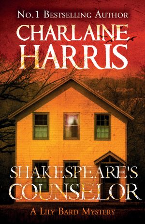 Cover Art for 9781409147329, Shakespeare's Counselor: A Lily Bard Mystery by Charlaine Harris