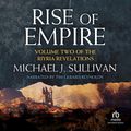 Cover Art for 9781464036125, Rise of Empire by Michael J. Sullivan