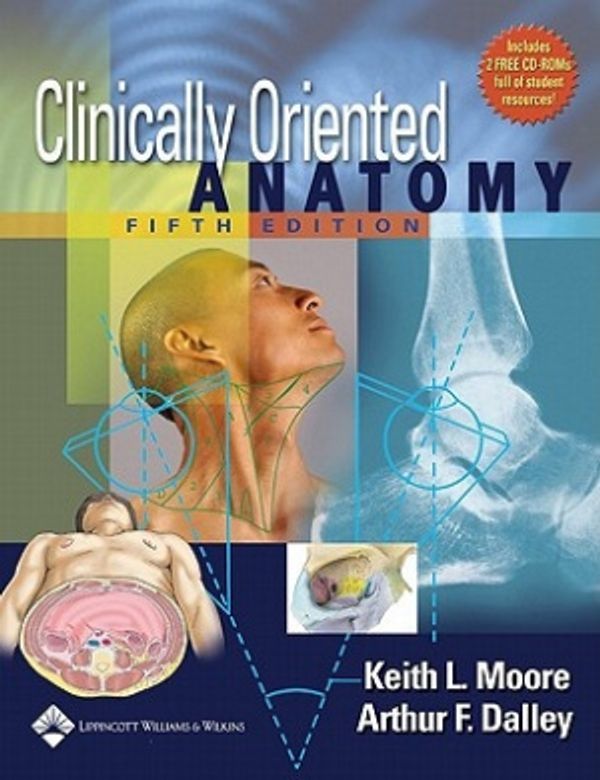 Cover Art for 9780781736398, Clinically Oriented Anatomy by Keith L. Moore, Dalley PhD, Arthur F.