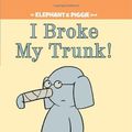 Cover Art for B007MIIE3I, I BROKE MY TRUNK! (ELEPHANT & PIGGIE BOOKS) [I BROKE MY TRUNK! (ELEPHANT & PIGGIE BOOKS) BY(WILLEMS, MO )[HARDCOVER] by Mo Willems