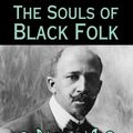 Cover Art for 9781681959887, The Souls of Black Folk by W.E.B. Du Bois