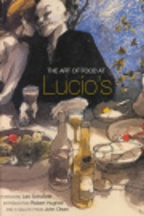 Cover Art for 9789057033322, The Art of Food at Lucio's by Galletto, Lucio, Fisher, Timothy, Dale, David