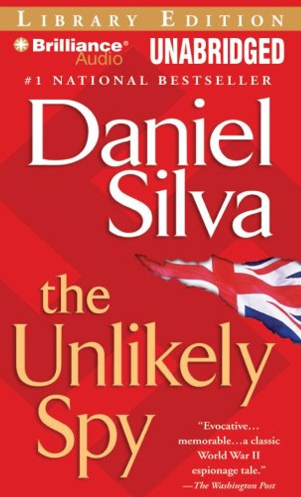 Cover Art for 9781423368359, The Unlikely Spy by Daniel Silva