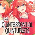 Cover Art for B0843RRYRJ, The Quintessential Quintuplets (Issues) (11 Book Series) by Negi Haruba, Hiro Arikawa