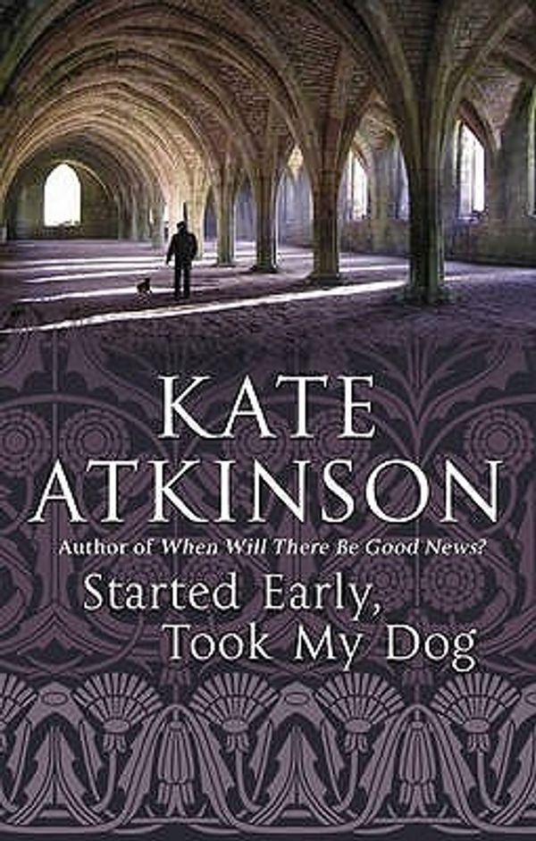 Cover Art for 9780552776851, Started Early, Took My Dog by Kate Atkinson