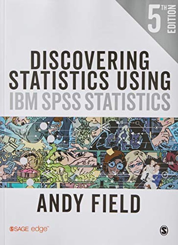 Cover Art for 9781526445780, Discovering Statistics Using IBM SPSS Statistics (With SPSS USB) 5ed (5th Ed.) by Field, Andy by Andy Field