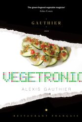 Cover Art for 9781848093874, Alexis Gauthier: Vegetronic by Alexis Gauthier