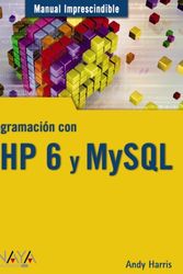 Cover Art for 9788441525528, Programacion con PHP 6 y MySQL/ Programming with PHP 6 and MySQL by Andy Harris