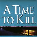 Cover Art for 9780553502220, A Time to Kill by John Grisham
