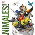 Cover Art for 9781465486820, ¡animales!: El Reino Animal Como Nunca Lo Habías Visto (Knowledge Encyclopedias) by DK