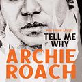 Cover Art for B08MFT75L3, Tell Me Why for Young Adults by Archie Roach