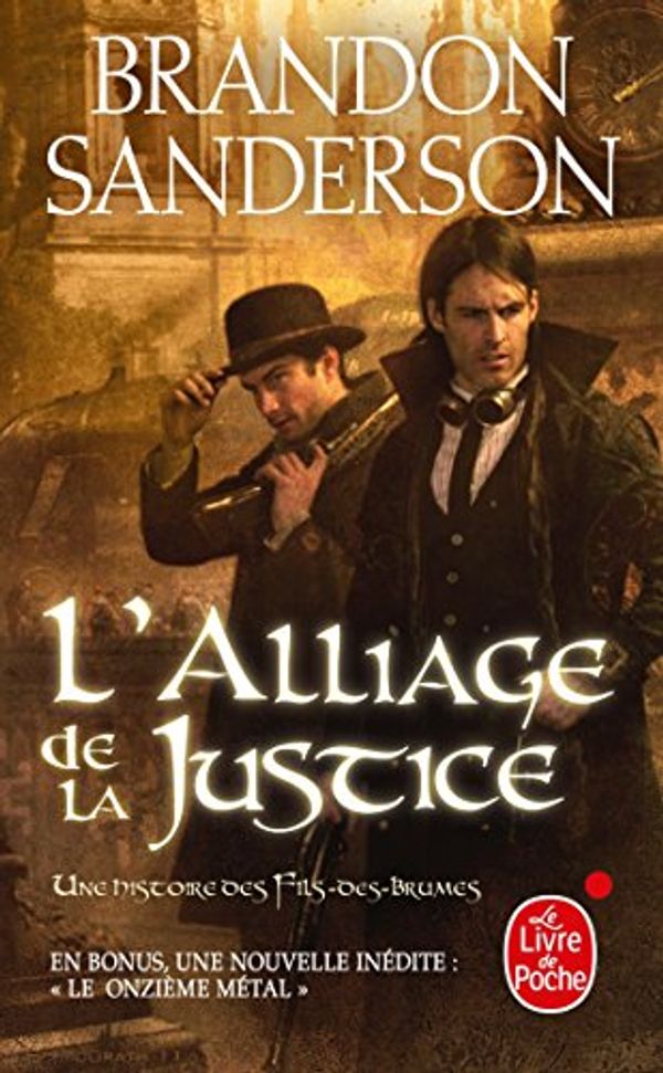 Cover Art for 9782253177111, L'alliage de la Justice by Brandon Sanderson