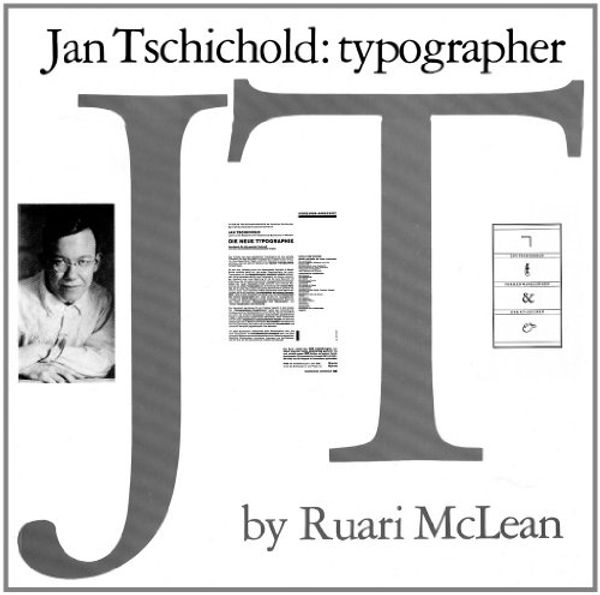 Cover Art for 9780879238414, Jan Tschichold: Typographer by Ruari McLean