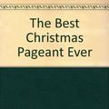 Cover Art for 9780571105939, The Best Christmas Pageant Ever by Barbara Robinson