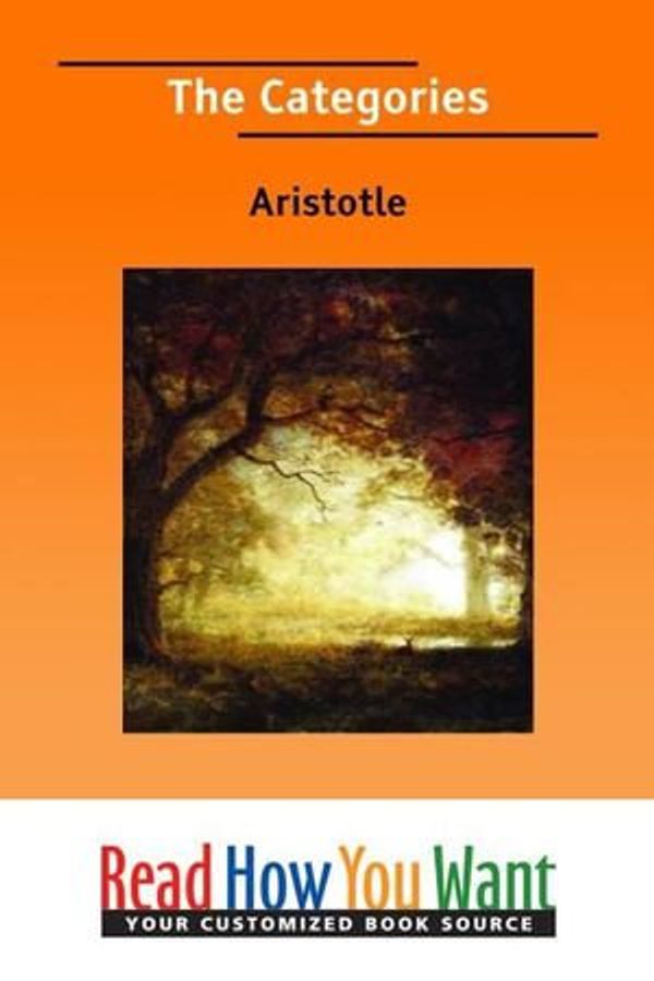 Cover Art for 9781458709073, The Categories by Aristotle