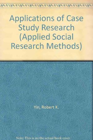 Cover Art for 9780803951181, Applications of Case Study Research by Robert K. Yin