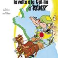 Cover Art for 9788434567603, La Volta a La Gallia D' Asterix / Asterix and the Banquet by Rene Goscinny