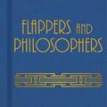 Cover Art for 9781839409332, Flappers and Philosophers by F. Scott Fitzgerald