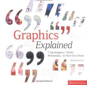 Cover Art for 9782888930259, Graphics Explained by Michael Evamy