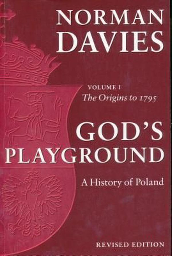 Cover Art for 9780231128179, God's Playground: v. 1 by Norman Davies